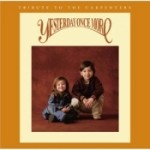 イエスタディ・ワンス・モア～TRIBUTE TO THE CARPENTERS～